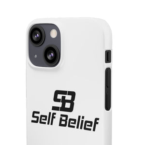 Self Belief Snap Phone Case